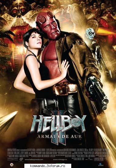 hellboy armata aur despre filmin 2004, regizorul vizionar guillermo del toro l-a adus hellboy, eroul